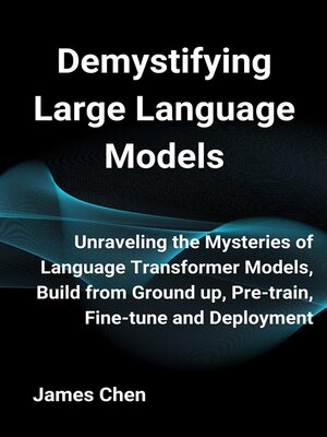 cover image of Demystifying Large Language Models